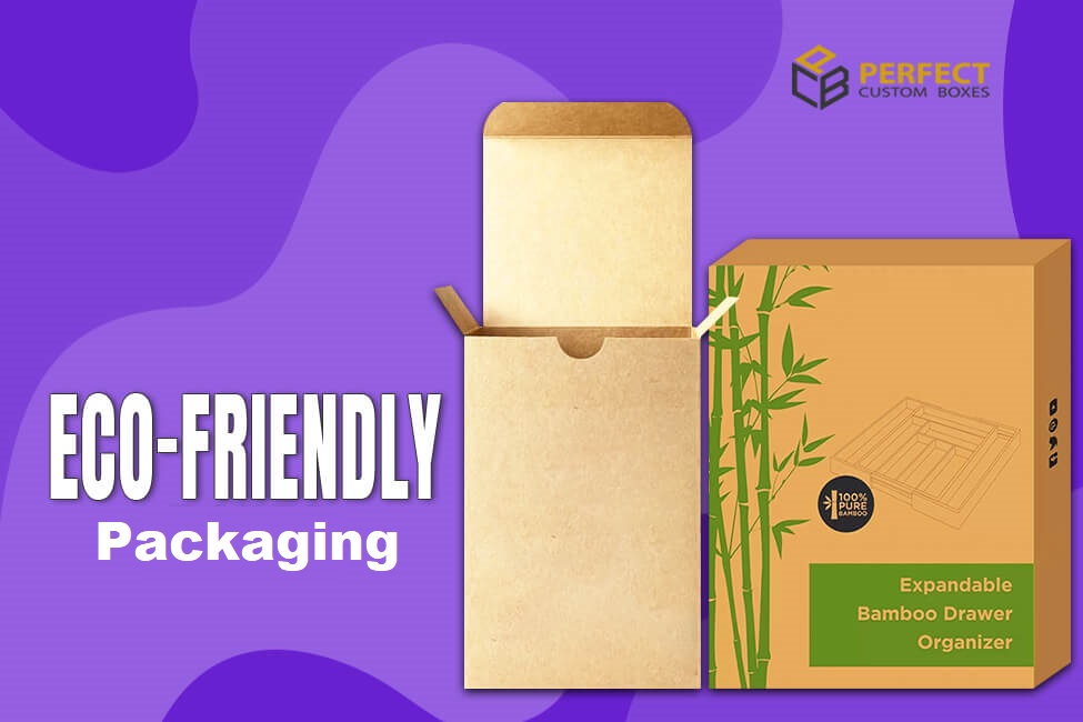 Eco-Friendly Packaging